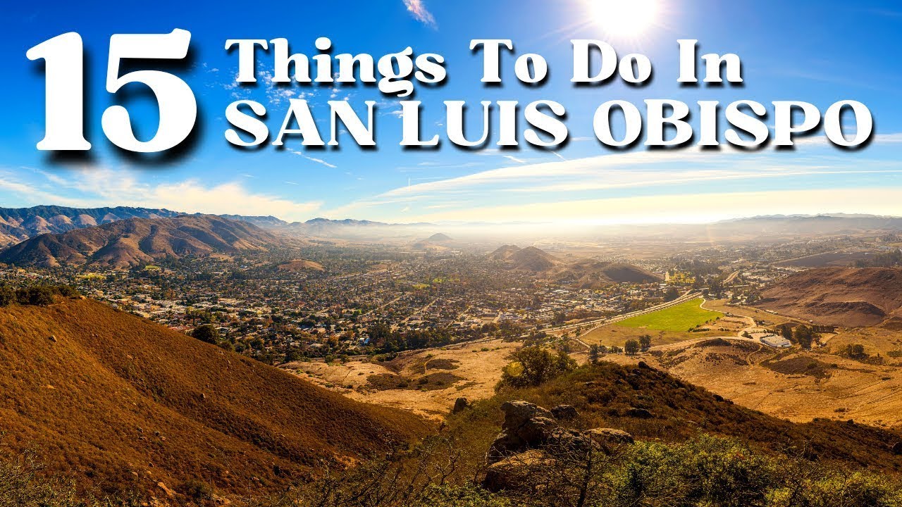 things to do in san luis obispo​